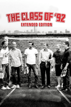 Poster The Class of ’92 (2013)