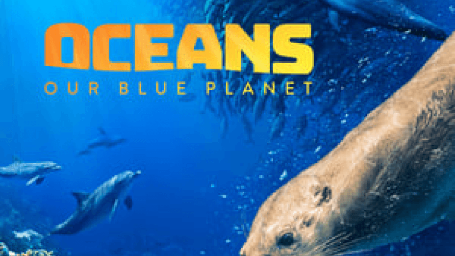 Oceans: Our Blue Planet (2018)