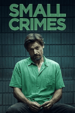 Poster Small Crimes (2017)