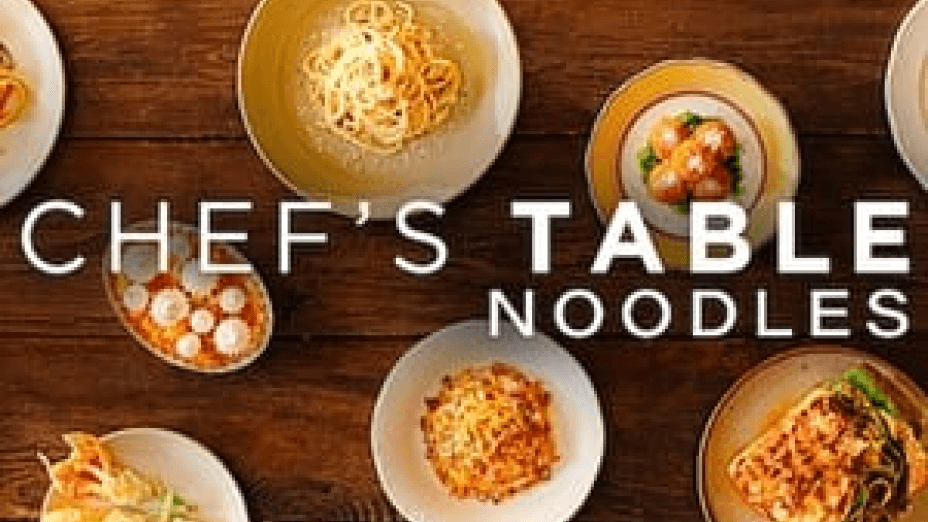 Chef’s Table: Noodles