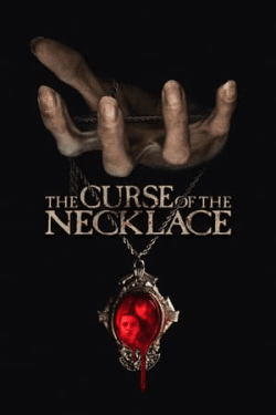 The Curse of the Necklace (2024)