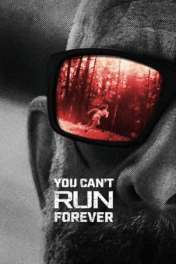 Poster You Can’t Run Forever (2024)