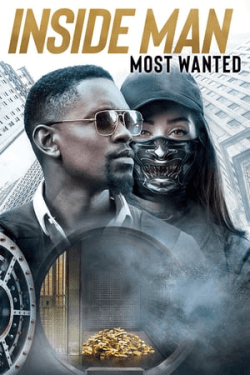 Poster Inside Man: Most Wanted (2019)