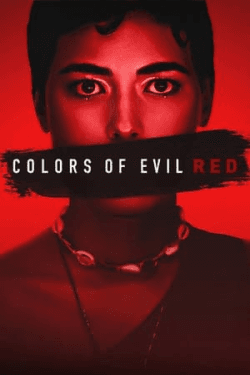 Poster Colors of Evil: Red (2024)