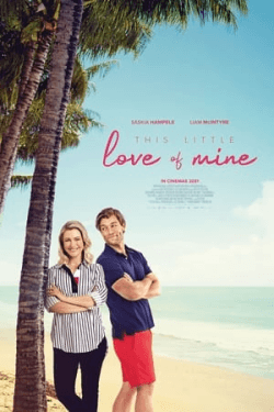 Poster This Little Love of Mine (2021)