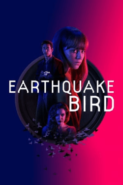 Poster Earthquake Bird (2019)