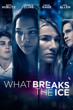 Poster What Breaks the Ice (2020)