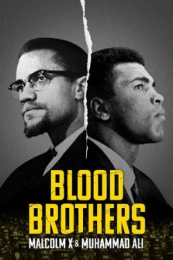 Poster Blood Brothers: Malcolm X & Muhammad Ali (2021)