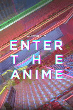 Poster Enter the Anime (2019)