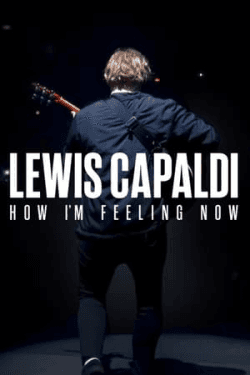 Poster Lewis Capaldi: How I’m Feeling Now (2023)