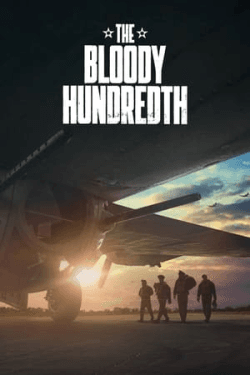 Poster The Bloody Hundredth (2024)