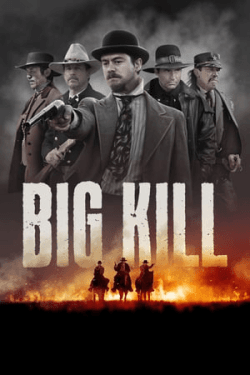 Poster Big Kill (2018)