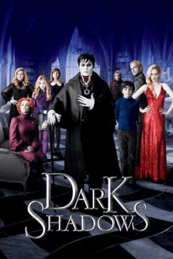 Dark Shadows (2012)