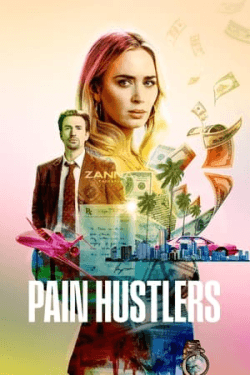 Poster Pain Hustlers (2023)