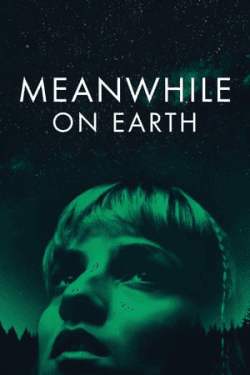 Poster Meanwhile on Earth (2024)