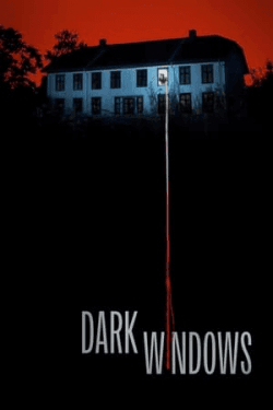 Poster Dark Windows (2023)