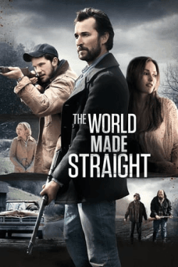 Poster The World Made Straight (2015)