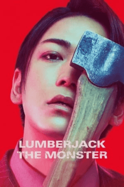 Lumberjack The Monster (2023)