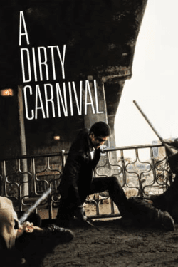 A Dirty Carnival (2006)