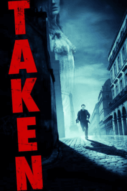 Taken (2008)