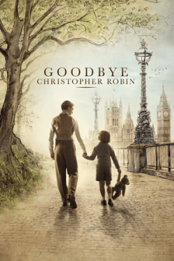 Goodbye Christopher Robin (2017)