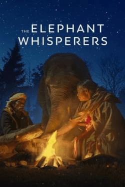 The Elephant Whisperers (2022)