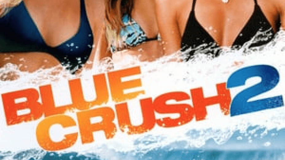 Blue Crush 2 (2011)