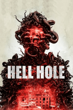 Hell Hole (2024)