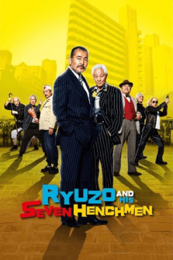 Poster Ryuzo and the Seven Henchmen (2015)