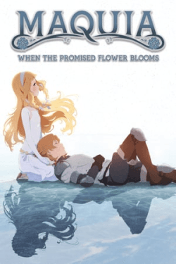 Poster Maquia: When the Promised Flower Blooms (2018)