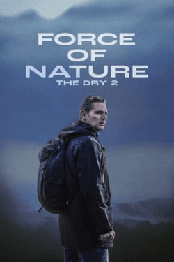 Force of Nature: The Dry 2 (2024)