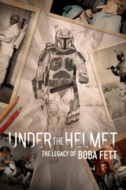 Poster Under the Helmet: The Legacy of Boba Fett (2021)