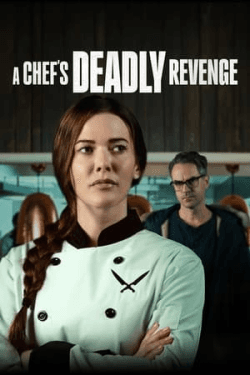 Poster A Chef’s Deadly Revenge (2024)