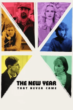 Poster The New Year That Never Came (2024)