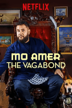 Poster Mo Amer: The Vagabond (2018)