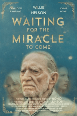 Waiting for the Miracle to Come (2018)