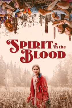 Poster Spirit in the Blood (2024)