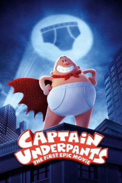 Poster Captain Underpants: The First Epic Movie (2017)