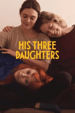 Poster His Three Daughters (2024)