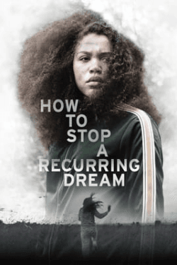 Poster How to Stop a Recurring Dream