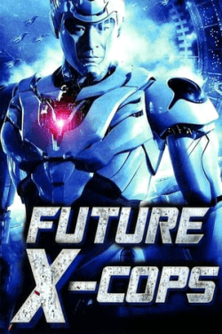 Poster Future X-Cops (2010)