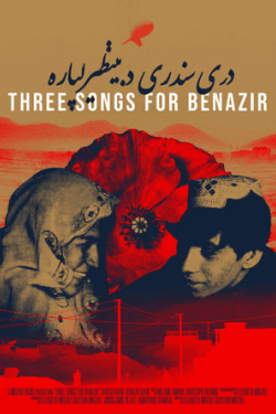 Poster Three Songs for Benazir (2021)