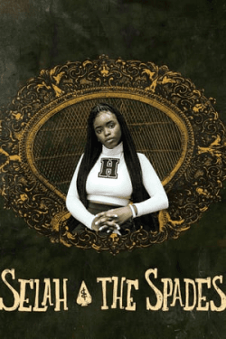 Poster Selah and the Spades (2019)