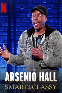 Poster Arsenio Hall: Smart and Classy (2019)