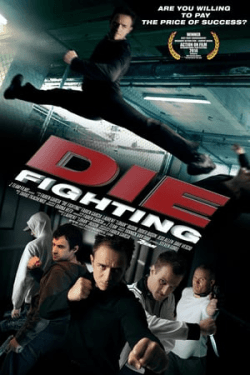 Poster Die Fighting (2014)