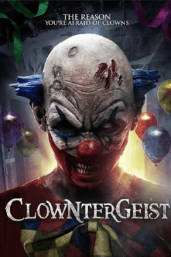 Poster Clowntergeist (2017)