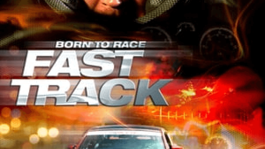 Born to Race: Fast Track (2014)