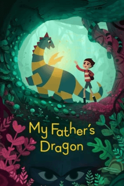 Poster My Father’s Dragon (2022)