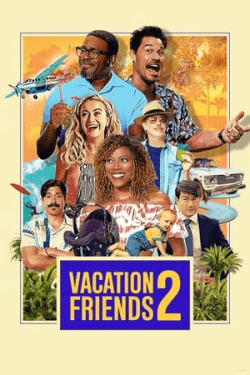 Poster Vacation Friends 2 (2023)