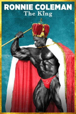 Ronnie Coleman: The King (2018)